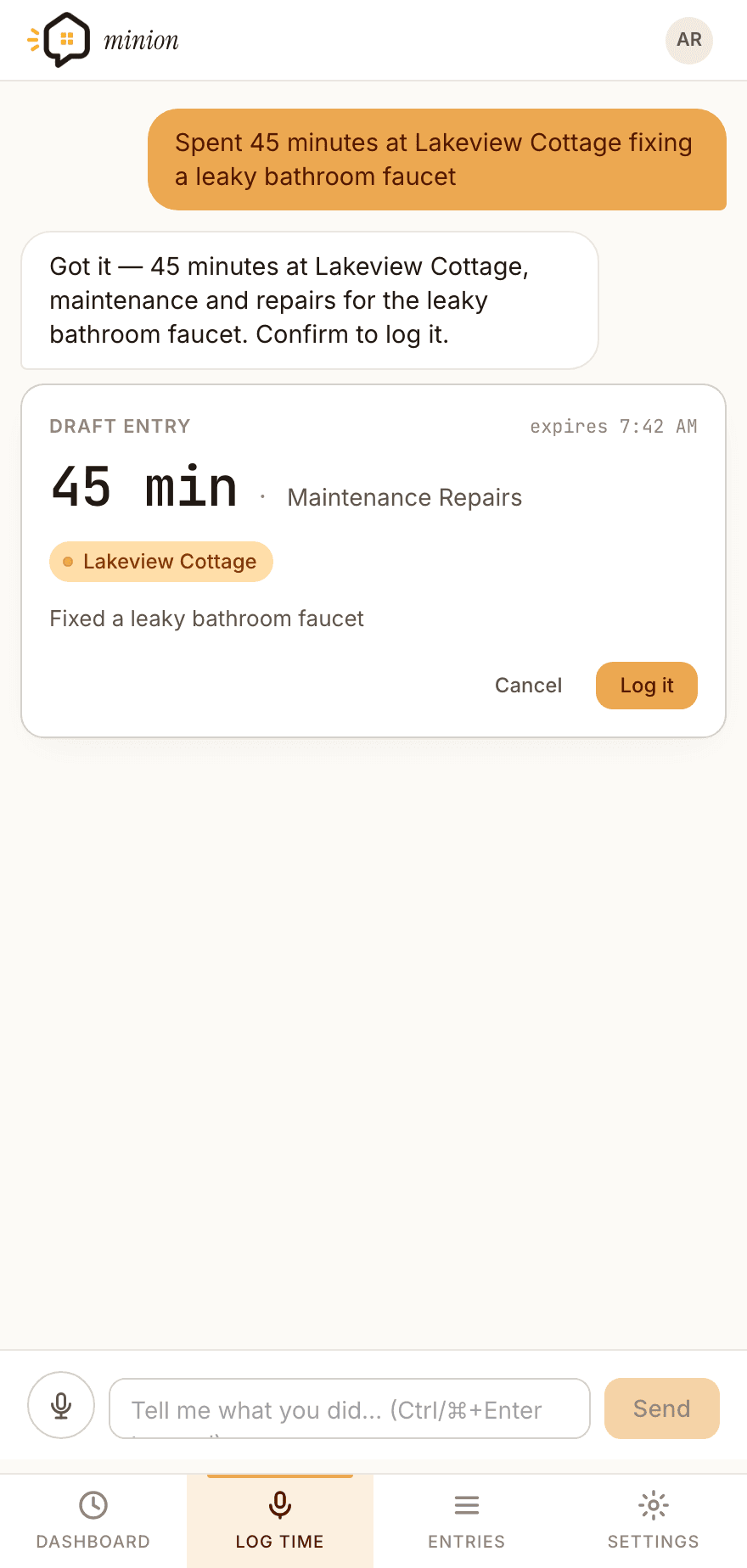 The Chat screen showing a typed message and the assistant's draft-entry suggestion card with property, category, duration, and date, plus a Log it button.